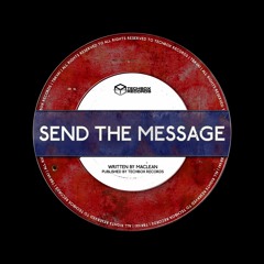 Maclean - Send The Message [RADIO EDIT PREVIEW]