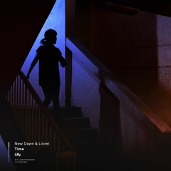 New Dawn & LIoret - Time