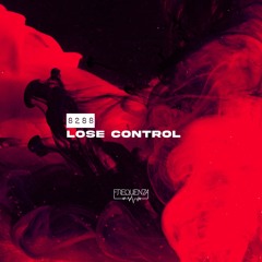 8288 - Lose Control (Original Mix)