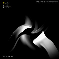 NoiseConductor - Yakoruda (Original Mix) preview