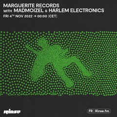 Marguerite Records with Madmoizel & Harlem Electronics - 04 Novembre 2022
