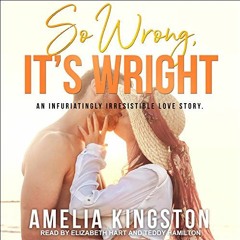 VIEW PDF EBOOK EPUB KINDLE So Wrong, It’s Wright: So Far, So Good Series, Book 3 by  Amelia Kingst