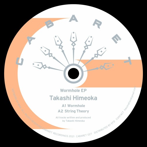 Takashi Himeoka Cabaret027 Wormhole EP