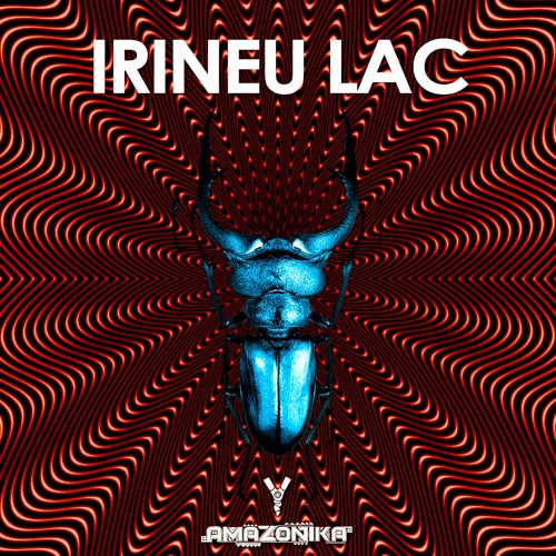 Stream Amazonika Music Radio Presents - Irineu Lac (November 2022) by  Amazonika | Listen online for free on SoundCloud