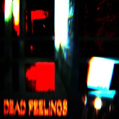 dead feelings