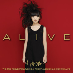 Alive (feat. Anthony Jackson & Simon Phillips)