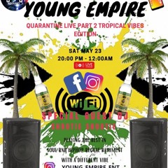 YOUNG EMPIRE ENT FT SHOOTIE SHOOTIE - BANK HOLIDAY SPECIAL 23.05.2020 - UNDA VIBEZ