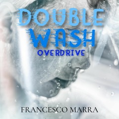 Double Wash Overdrive (original mix).mp3