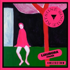 LiAURORA - Pause | Kitsuné Musique
