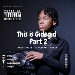 This Is Gidegid Part 2 (Mixtape)