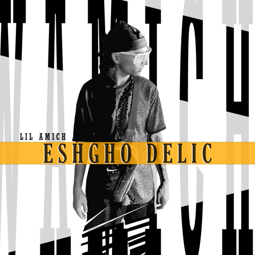 (8) Eshghodelic Album BY Lil Amich
