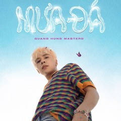 Mưa Đá - Quang Hùng MasterD Ver 1 (Cxi x TriTruong Remix)