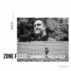 Zone Focus: Throwback to SLF w/ EELF - 26 February 2021