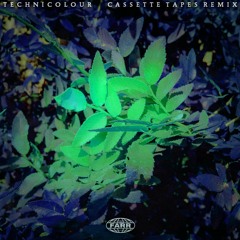 FARR - Technicolour (Cassette Tapes Remix