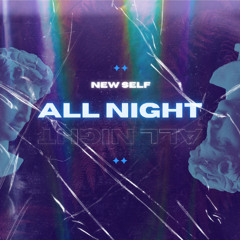 ALL NIGHT