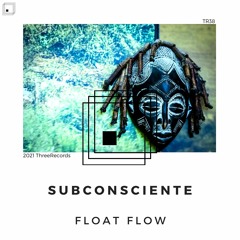Float Flow - Riley (Original Mix)
