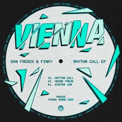 PremEar: Dan Fresco X FINKY - Rhythm Call [VNA005]