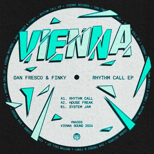 PremEar: Dan Fresco X FINKY - Rhythm Call [VNA005]