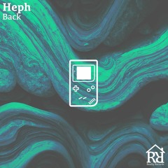 Heph - Back (Realty Records)