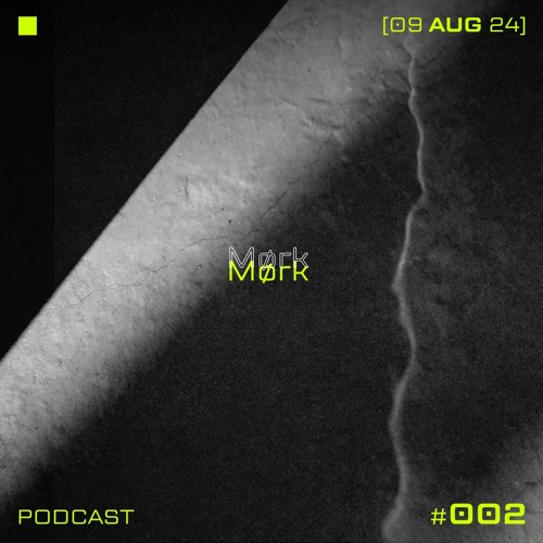 Podcast # 002 [09.08.2024]
