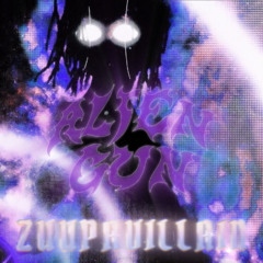 "ALIEN GUN" | Prod. Zuupavillain