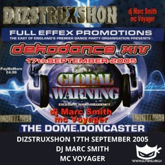 Dizstruxshon Dekadance 14 17-09-2005 Dj Marc Smith Mc Voyager