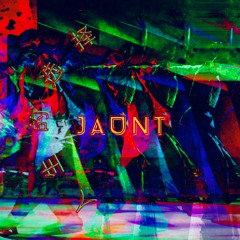 JAUNT (goodbye yesterday)