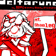 Mt Shaeleg - [Deltarune; thle 3Shrame puppet]