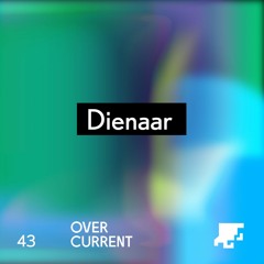 OverCurrent Mix Series 043 : Dienaar (Vinyl only)