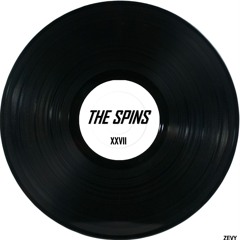 The Spins [Episode 27]