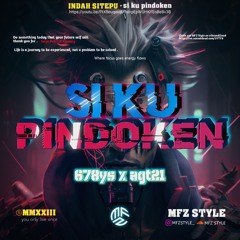 SI KU PINDOKEN - ( MFZ STYLE X 678ys X AGT21 )#SUPEREXPRESS