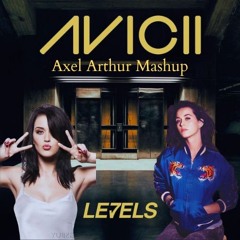 Avicii VS Katy Perry - Levels X Part of me (Axel Arthur - Mashup) [COPYRIGHT PITCHED]