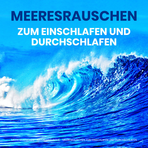 Meereswellen By Meeresrauschen