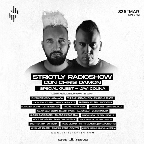 Strictly Radio Show (Season2 Ep14) Mixed & Hosted By Chris Damon - Special Guest Javi Colina