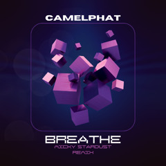 Camelphat - Breathe (Micky Stardust Remix) (Radio Mix)