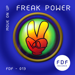 Freak Power - Move on Up (Da Lukas Mix) // FDF013