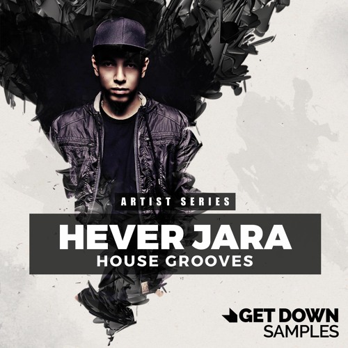 Get Down Samples Presents Hever Jara House Grooves