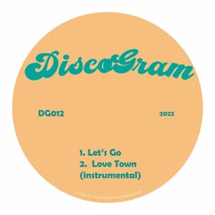 DiscoGram - Let's Go