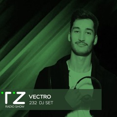Taktika Zvuka Radio Show #232 - Vectro