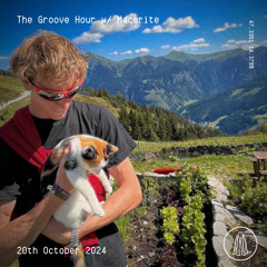 The Groove Hour w/ Macarite - 20th October 2024
