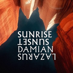 Sunrise Sunset 05 - Damian Lazarus