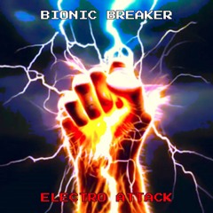 Bionic Breaker - Bring It On