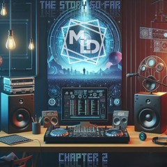 The Story So Far (Chapter 2)