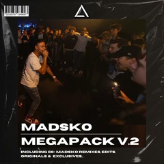 Madsko MEGAPACK V.2 (60+ Tracks) || Hypeddit #1 || BUY = FREE DL