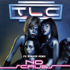 TLC - No Scrubs (FIL BONIVER remix)