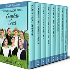 [GET] EBOOK 📄 The Bontrager Family Complete Series: 8-Book Amish Romance Box Set (In