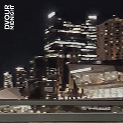 DVOUR - Midnight