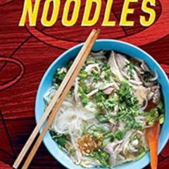Access PDF 📚 POK POK Noodles: Recipes from Thailand and Beyond [A Cookbook] by Andy