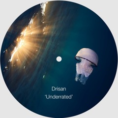 Drisan - Underrated