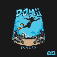 Dive in - Domii